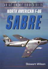 North American F-86 Sabre (Aviation Notebook Series)